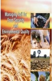 Managing Soil For Food Security & Environmental Quality
