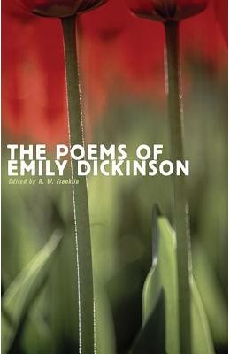 The Poems of Emily Dickinson: Reading Edition