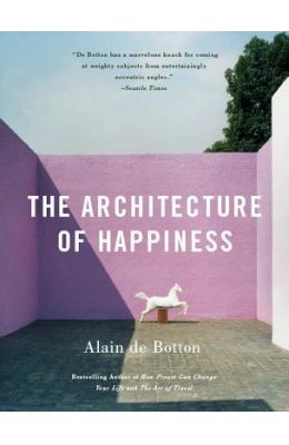Architecture Of Happiness