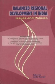 Balanced Regional Development In India Issues & Policies