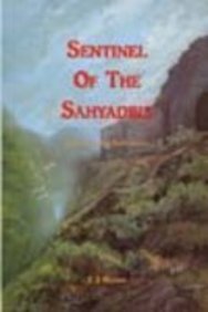 Sentinel Of The Sahyadris (Memories And Reflections)
