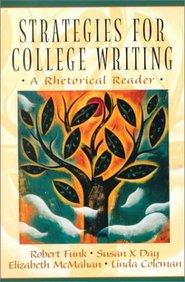 Strategies For College Writing - A Rhetorical Reader