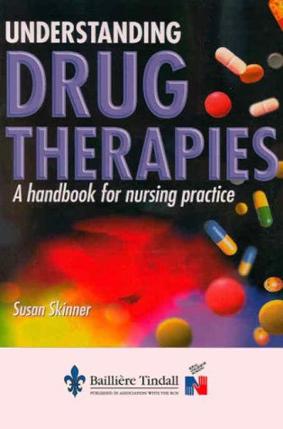 Understanding Drug Therapies: A Handbook for Nursing Practice, 1e