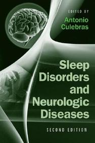 Sleep Disorders And Neurologic Diseases, Second Edition