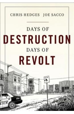 Days of Destruction, Days of Revolt