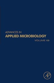 Advances In Applied Microbiology, Volume 69