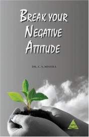 Break Your Negative Attitude