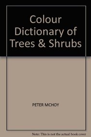Colour Dictionary of Trees & Shrubs