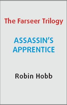 Assassins Apprentice Book 1 : The Farseer Trilogy