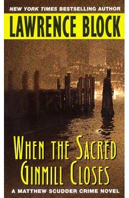 When the Sacred Ginmill Closes