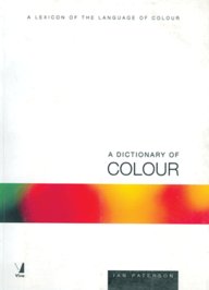 A Dictionary of Colour