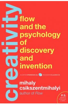 Creativity: The Psychology of Discovery and Invention