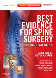 Best Evidence for Spine Surgery: 20 Cardinal Cases: Expert Consult - Online and Print
