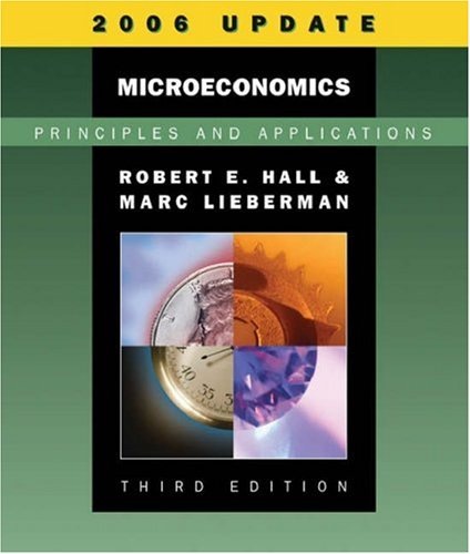 Microeconomics: Principles and Applications, 2006 Update (with InfoTrac®)