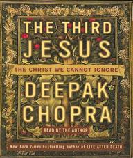 The Third Jesus: The Christ We Cannot Ignore