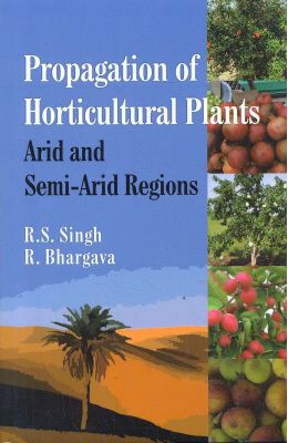 Propagation Of Horticultural Plants Arid & Semi- Arid Regions