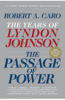 The Passage of Power: The Years of Lyndon Johnson