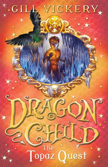 The Topaz Quest: Dragon Child book 3