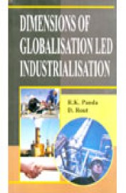 Dimensions Of Globalisation Led Industrialisation