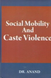 Social Mobility & Caste Violence
