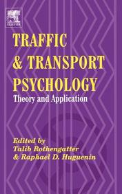 Traffic & Transport Psychology: Proceedings Of The Icttp 2000