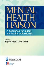 Mental Health Liaison: A Handbook For Health Care Professionals