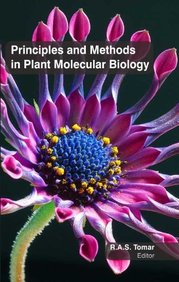 Principles & Methods in Plant Molecular Biology