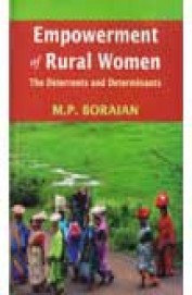 Empowerment Of Rural Women The Deterrents & Determinants