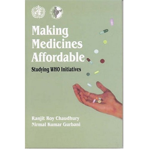 Making Medicines Affordable: Studying WHO Initiatives