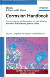 Corrosion Handbook : Corrosive Agents And Their Interaction With Materials Vol 10