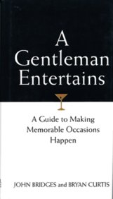 A Gentleman Entertains