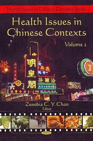 Health Issues In Chinese Contexts. Volume 2