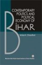 Contemporary Politics & Changing Economy Of Bihar