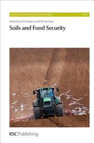 Soil Quality and Food Security (Issues in Environmental Science and Technology)