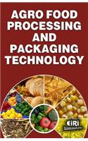 Agro Food Processing & Packaging Technology