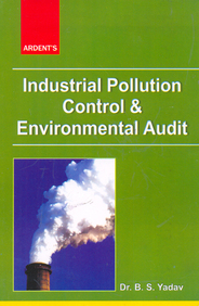 Industrial Pollution Control and Environmental Audit