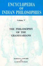 Ency Of Indian Philosophies Vol 5 - The Philosophy Of The Grammarians