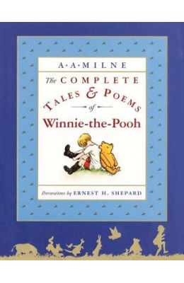 The Complete Tales and Poems of Winnie-The-Pooh/Wtp