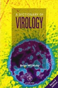 A Dictionary of Virology, Second Edition