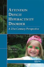 Attention Deficit Hyperactivity Disorder: Concepts, Controversies, New Directions (Medical Psychiatry Series)