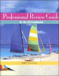 Professional Review Guide For The Cca Examination, 2007 Edition