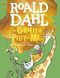 Giraffe And The Pelly And Me Illustrated