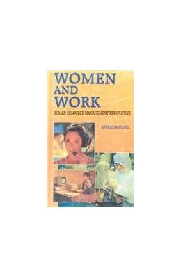Women & Work : Human Resource Management Perspective