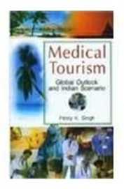 Medical Tourism Global Outlook & Indian Scenario