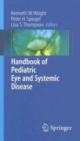 Handbook Of Pediatric Eye And Systemic Disease