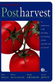 Buy Postharvest: An Introduction To The Physiology & Handling Of Fruit ...