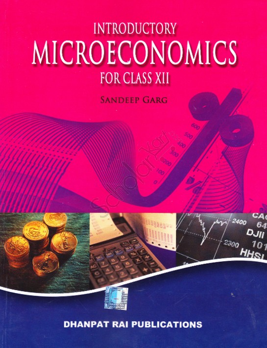 Buy Introductory Microeconomics For Class Xii 5th Edition Book Sandeep Garg 938318227x