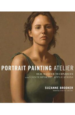 Portrait Painting Atelier: Old Master Techniques and Contemporary Applications