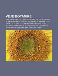 Buy Veje Botanike: Anatomija Rastlin, Fiziologija Rastlin, Geobotanika ...