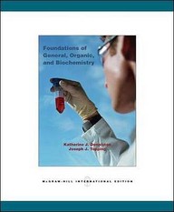 Foundations Of General, Organic, And Biochemistry